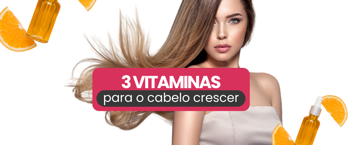 vitamina para cabelo crescer